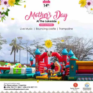Mother's Day Special! Pass by Speke Resort Munyonyo With Your Family Tomorrow &Enjoy Massive Goodies At Discounted Rates